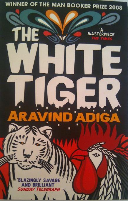 The white tiger by arvind adiga