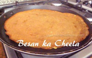 Besan ka Cheela Breaskfast