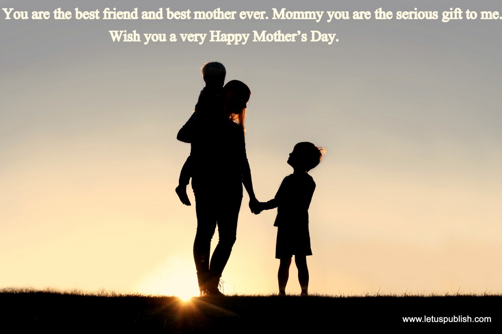 Heartfelt Mother's Day Greetings And Quotes - Let Us Publish